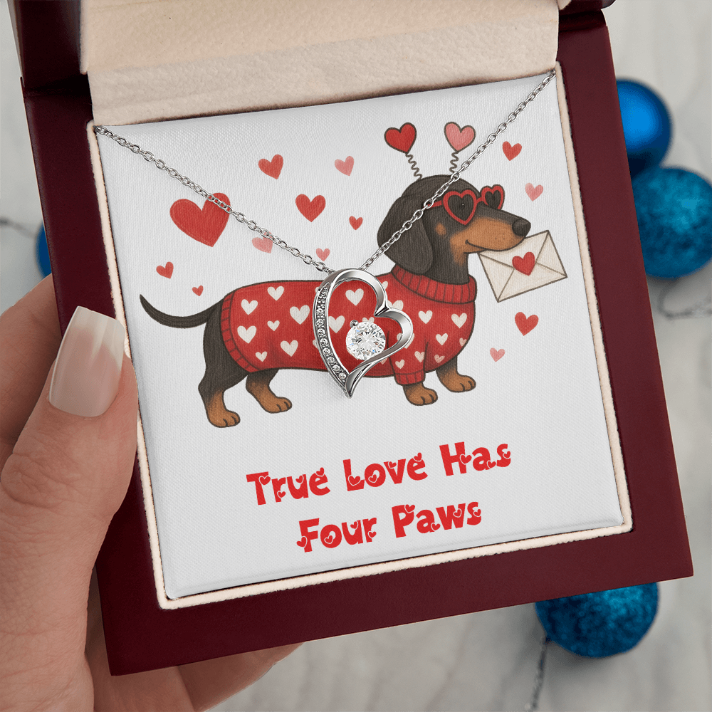To My Love, True Love Has Four Paws!