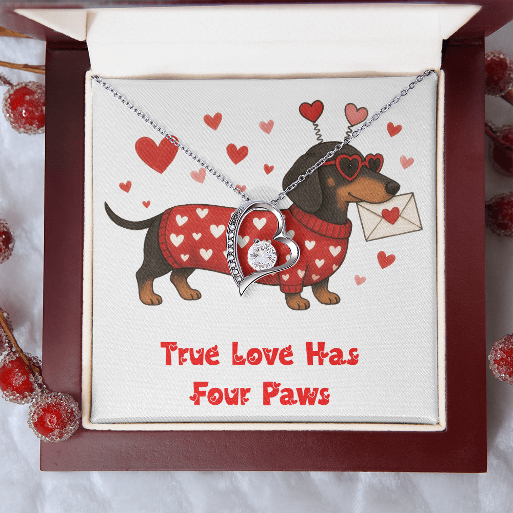 To My Love, True Love Has Four Paws!