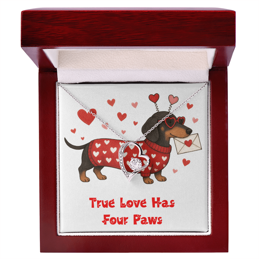 To My Love, True Love Has Four Paws!