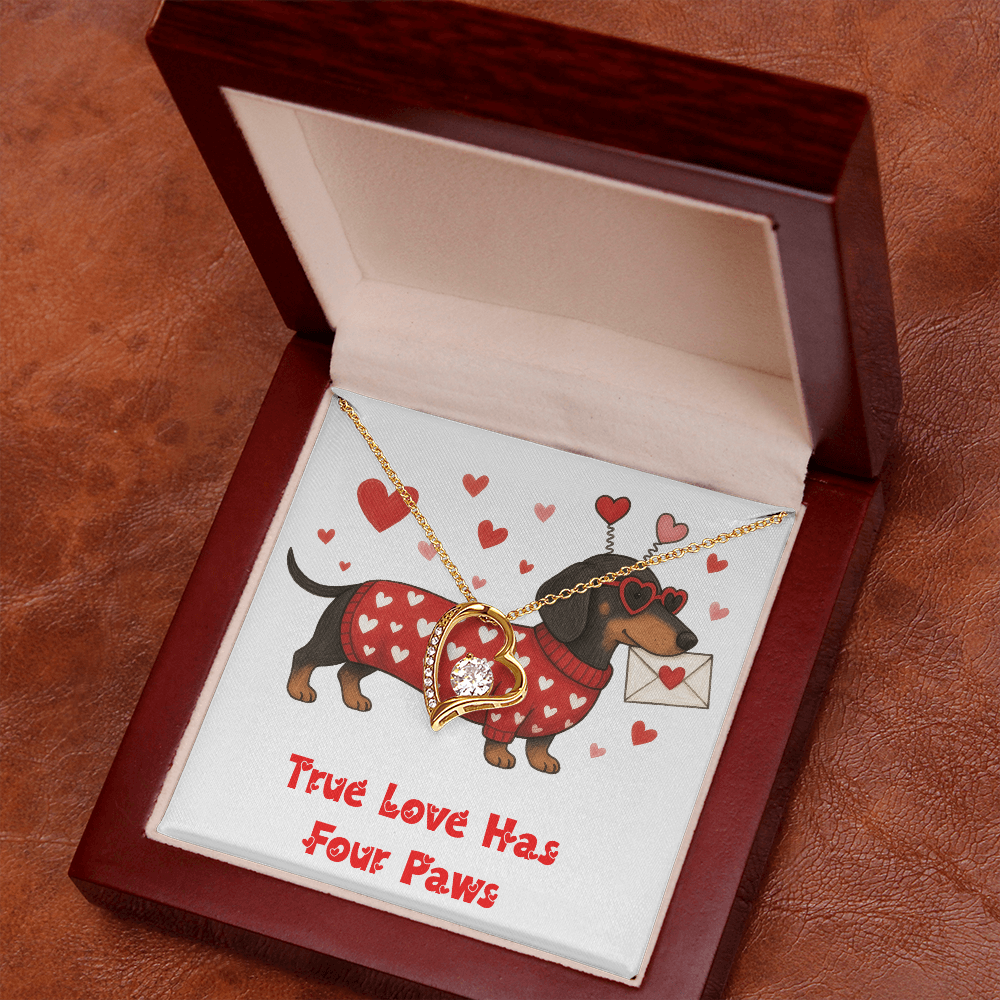 To My Love, True Love Has Four Paws!