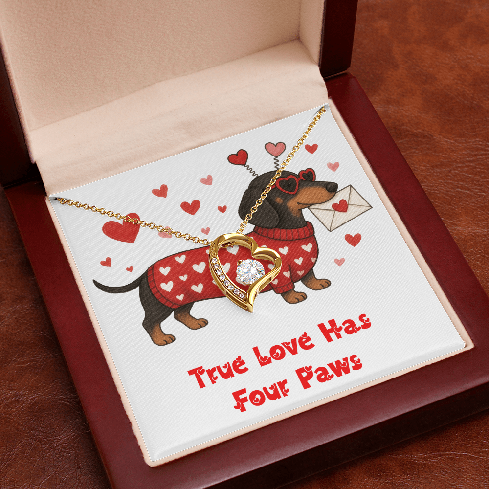To My Love, True Love Has Four Paws!