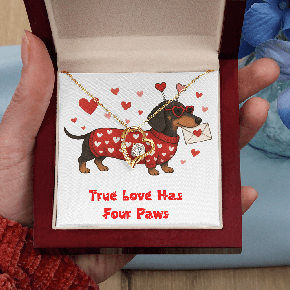 To My Love, True Love Has Four Paws!