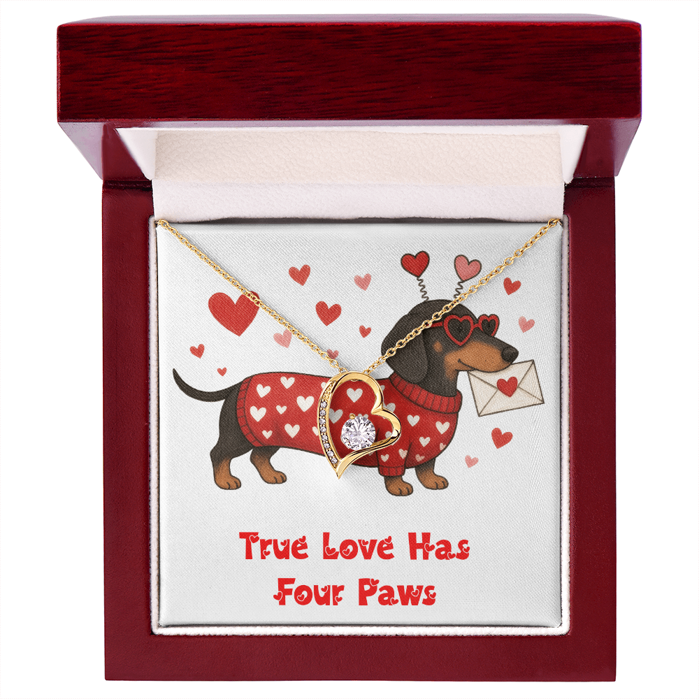 To My Love, True Love Has Four Paws!