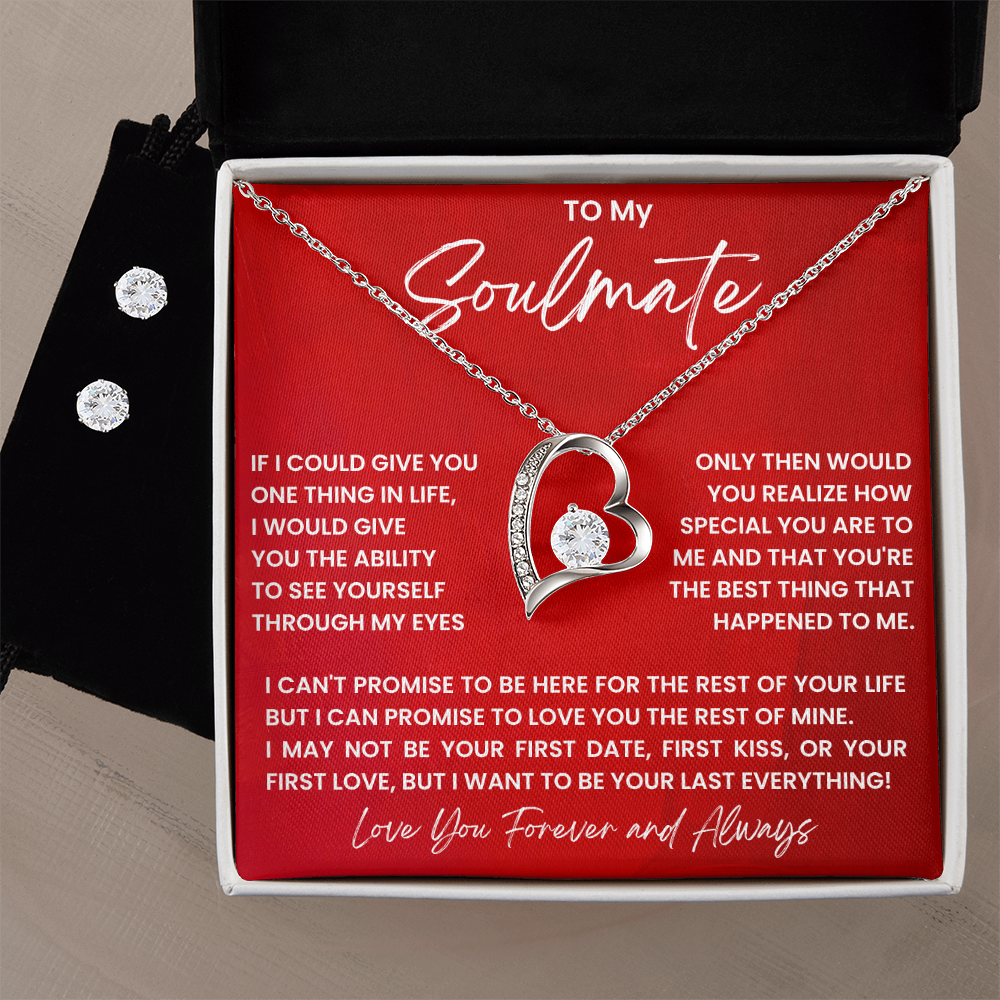 To My Soulmate, You Are My Forever and My Always