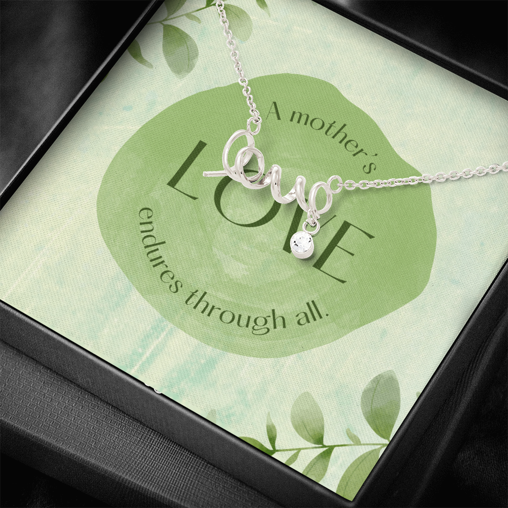 To My Mom, A Mothers Love