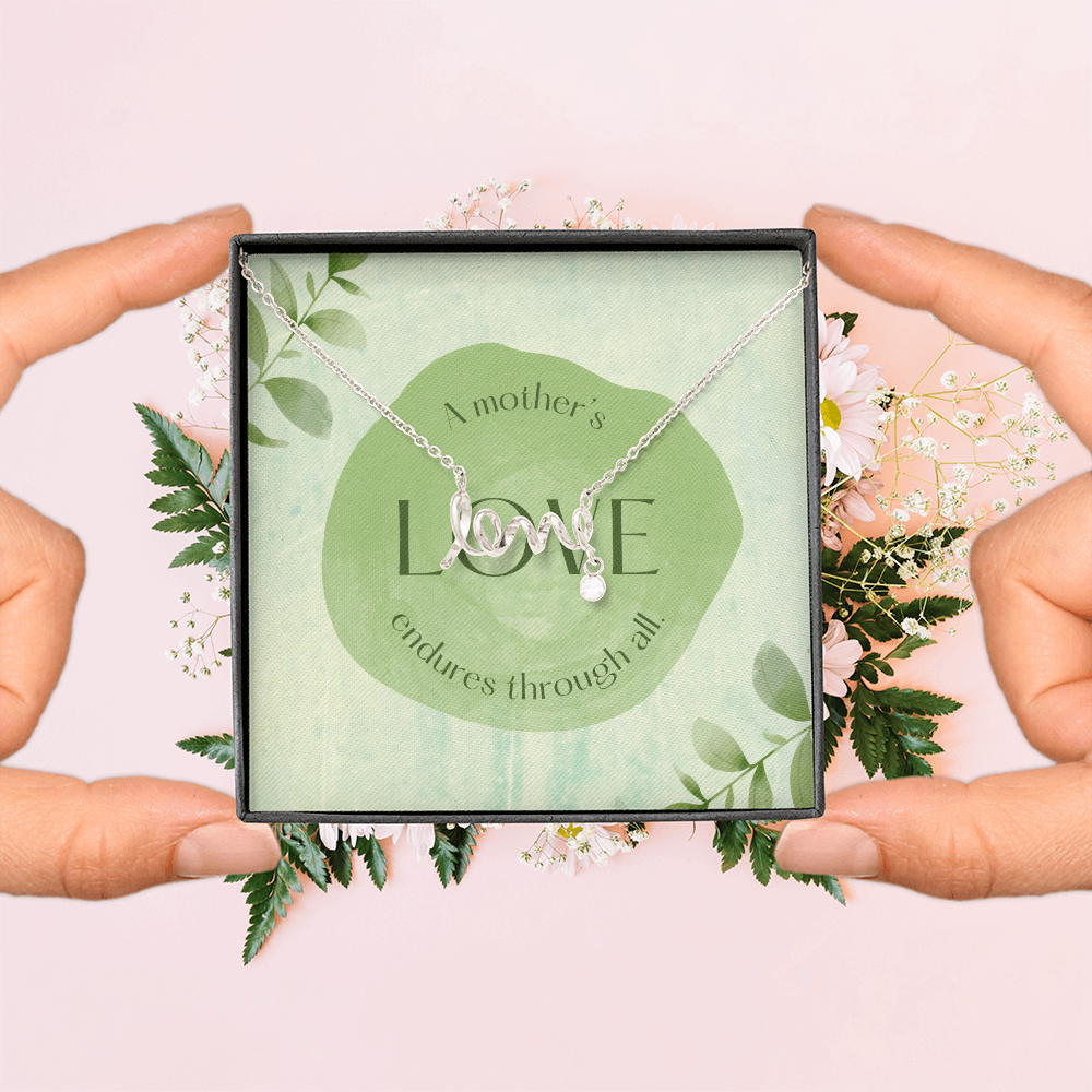 To My Mom, A Mothers Love