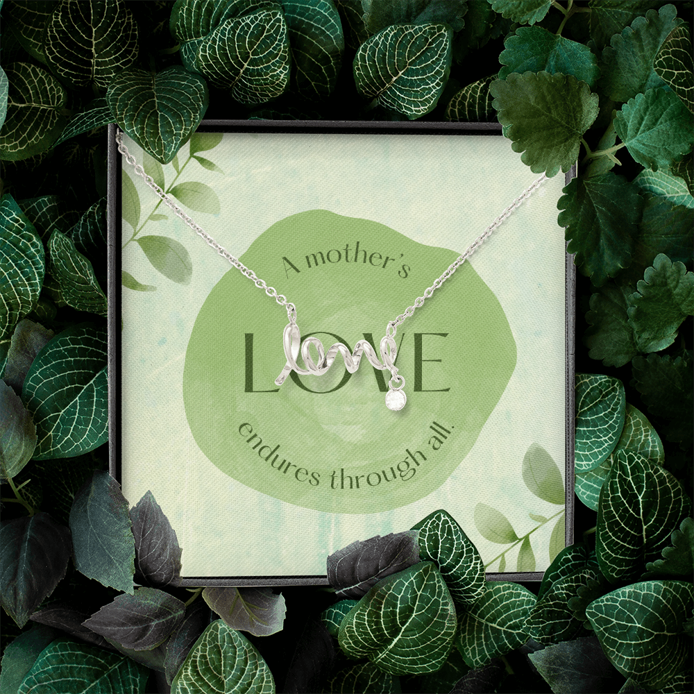 To My Mom, A Mothers Love