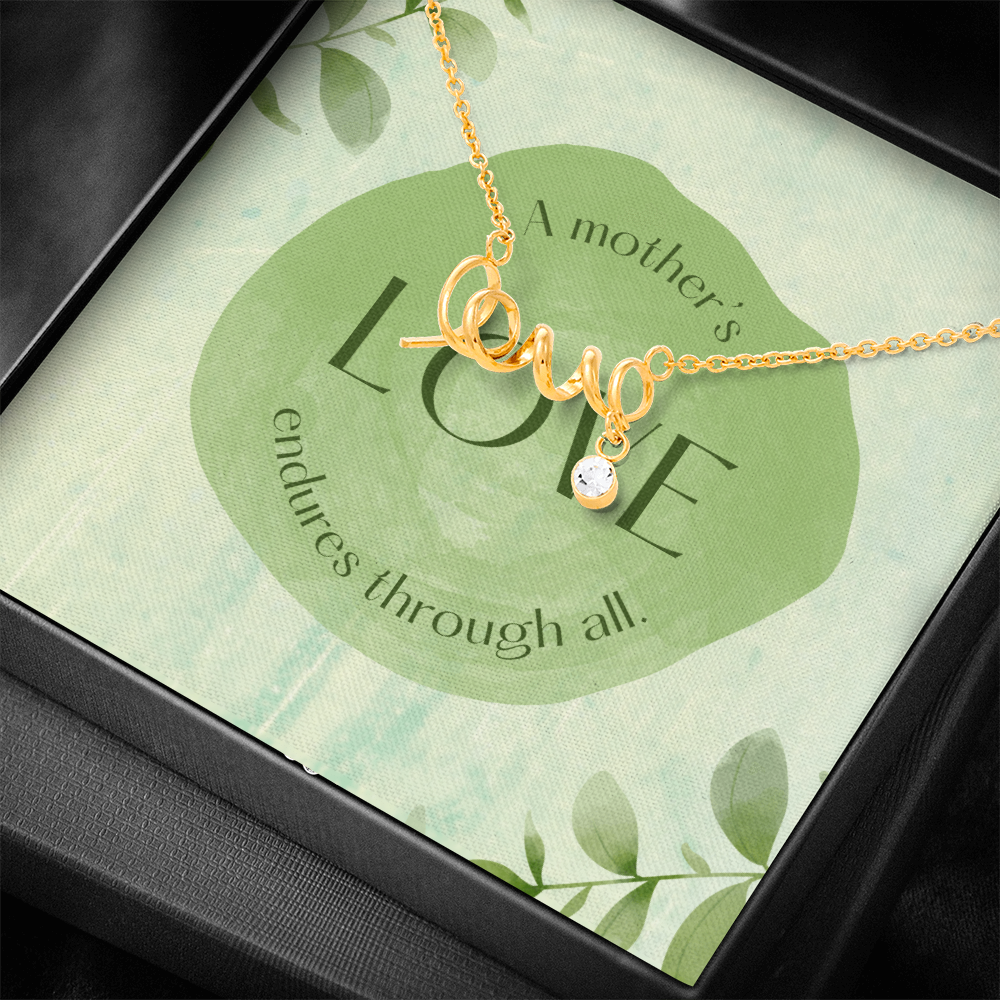 To My Mom, A Mothers Love