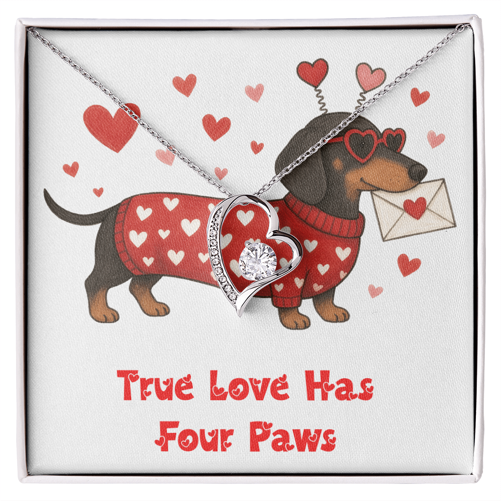 To My Love, True Love Has Four Paws!