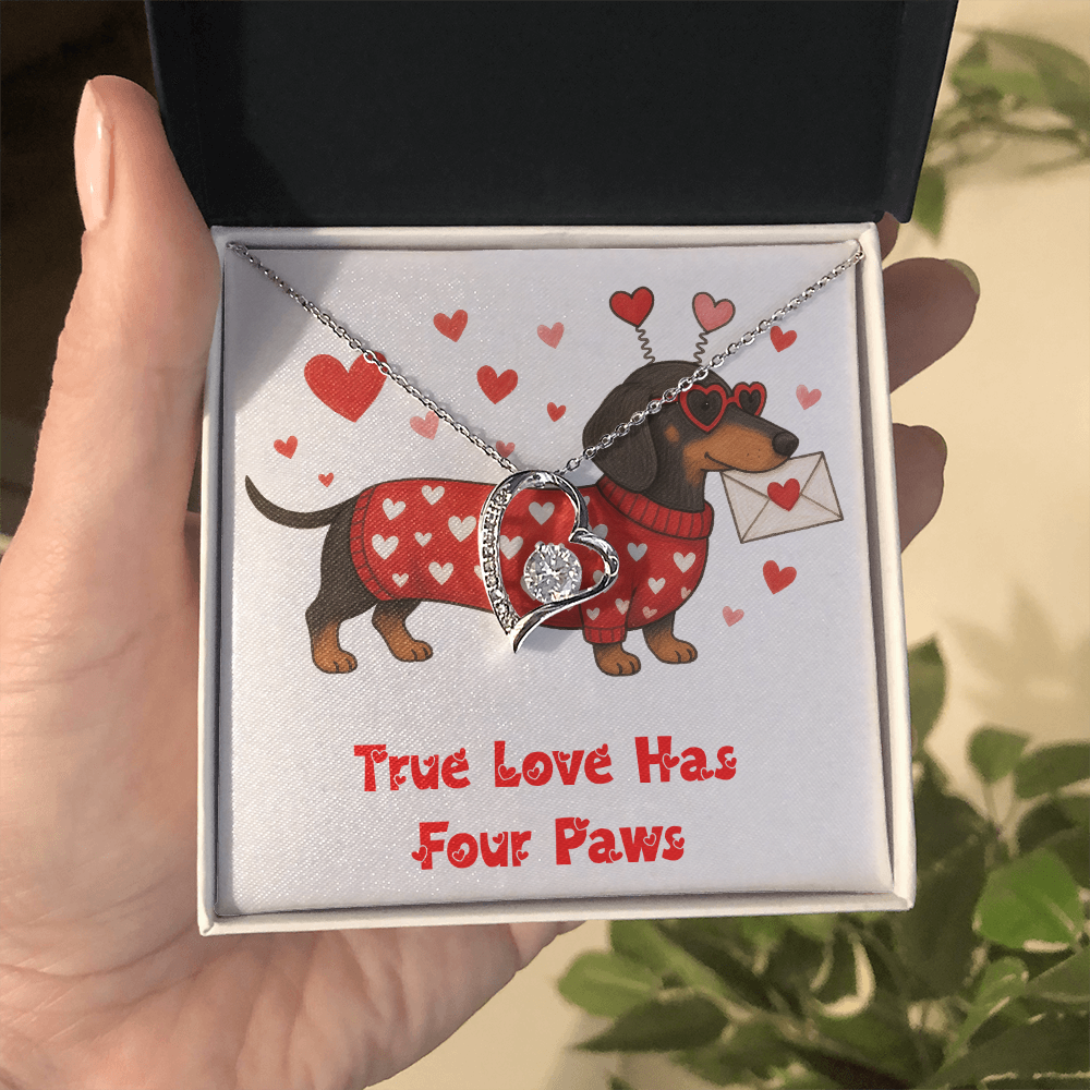 To My Love, True Love Has Four Paws!