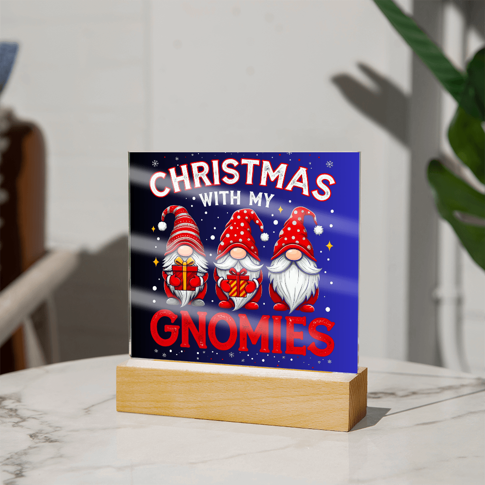 To My Family, My Gnoomies