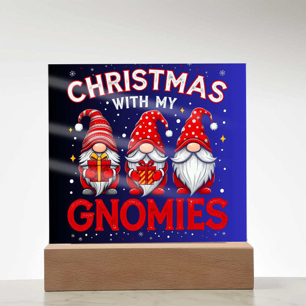 To My Family, My Gnoomies