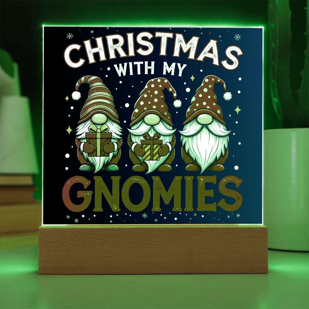To My Family, My Gnoomies