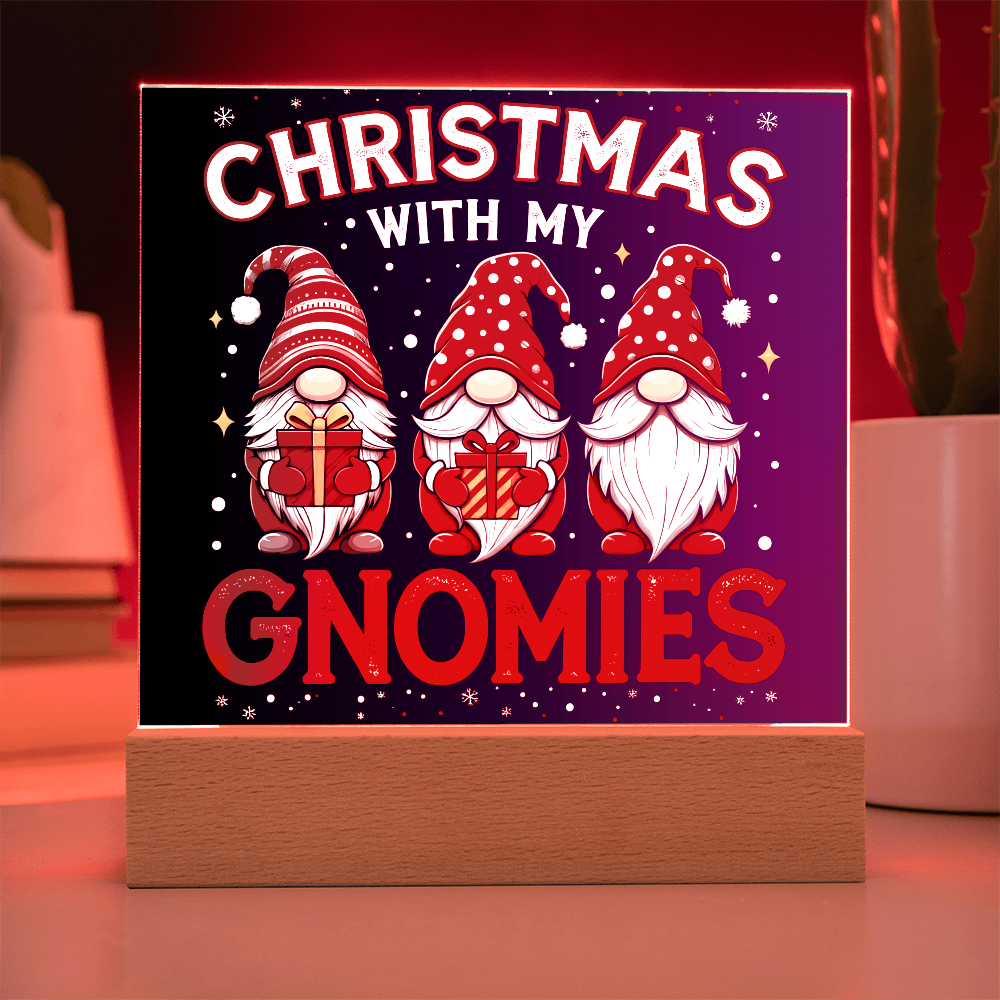 To My Family, My Gnoomies