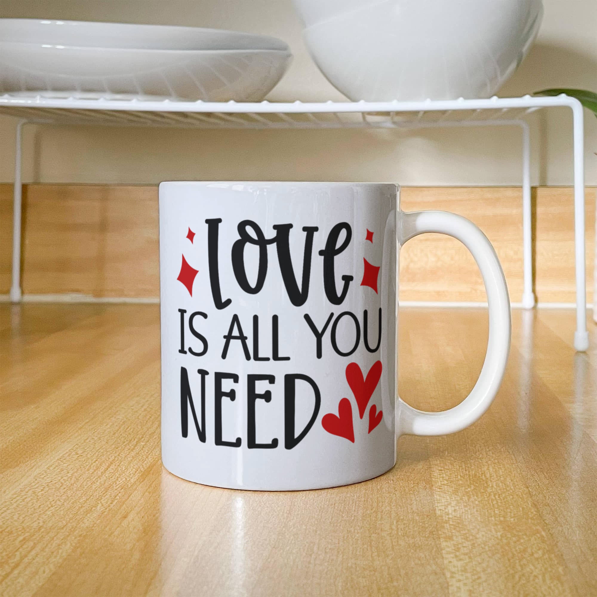 To My Love Mug, Love Is All You Need